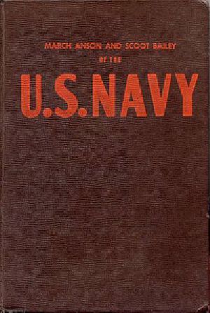 [Gutenberg 48549] • March Anson and Scoot Bailey of the U.S. Navy